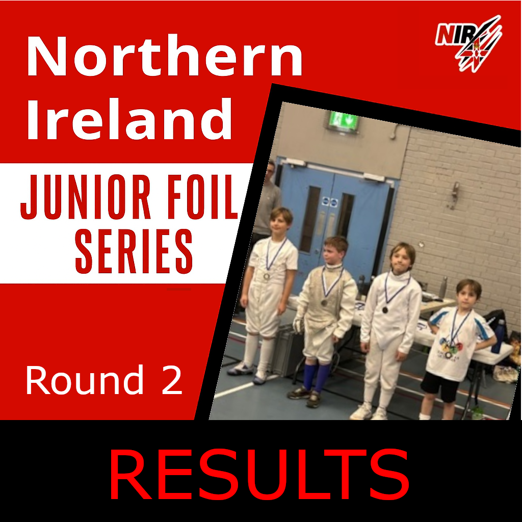 Northern Ireland Junior Foil Series 2025/2026 – Round 2 – Results