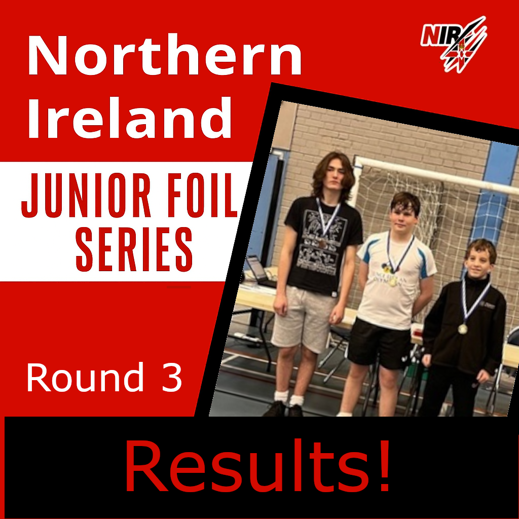 Northern Ireland Junior Foil Series 2025/2026 – Round 3 – Results